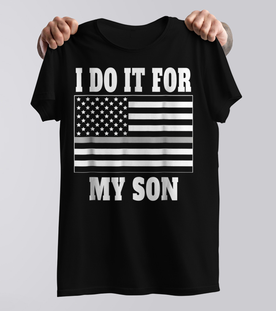 Corrections Officer Dad Thin Gray Line I Do It For My Son T-Shirt