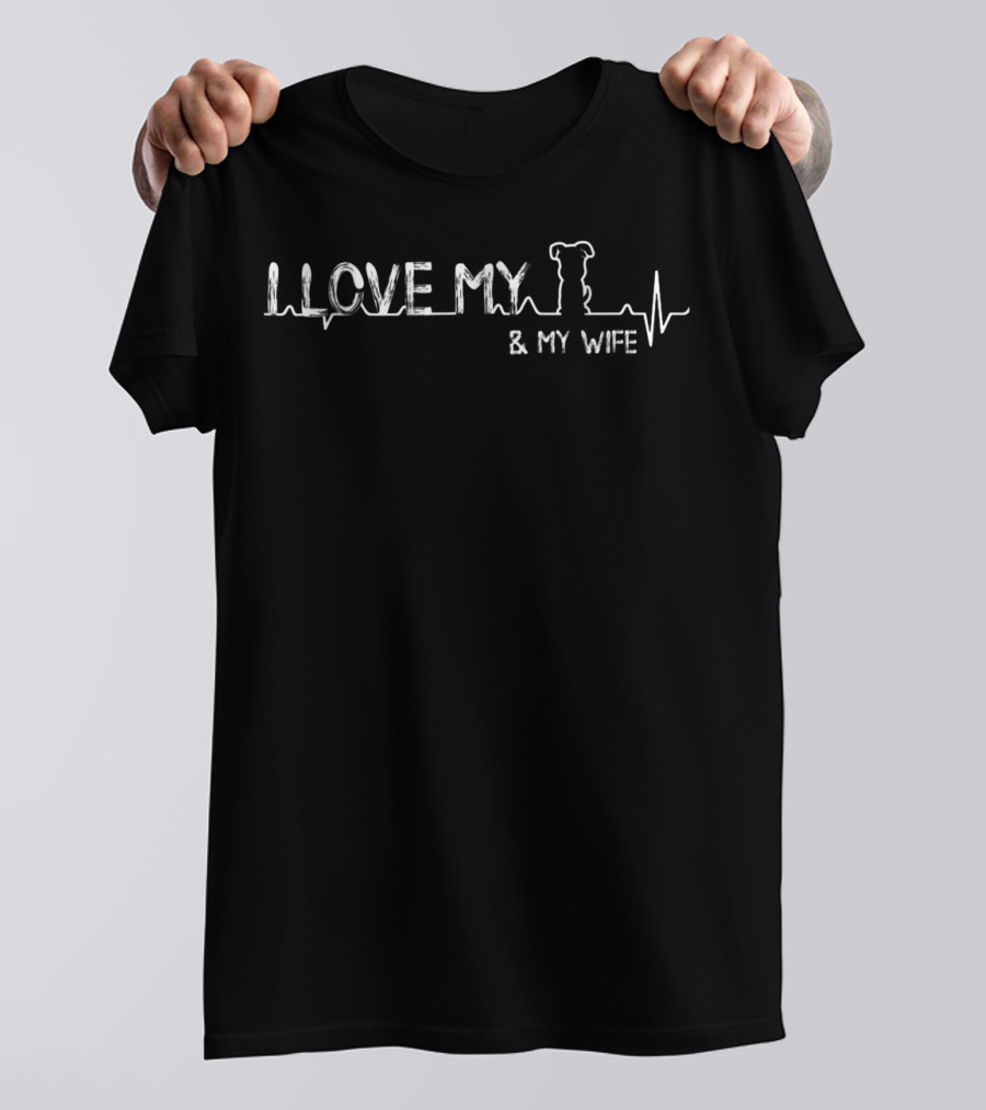 I Love My Schnauzer Heartbeat And My Wife Dog Lovers13 T-Shirt