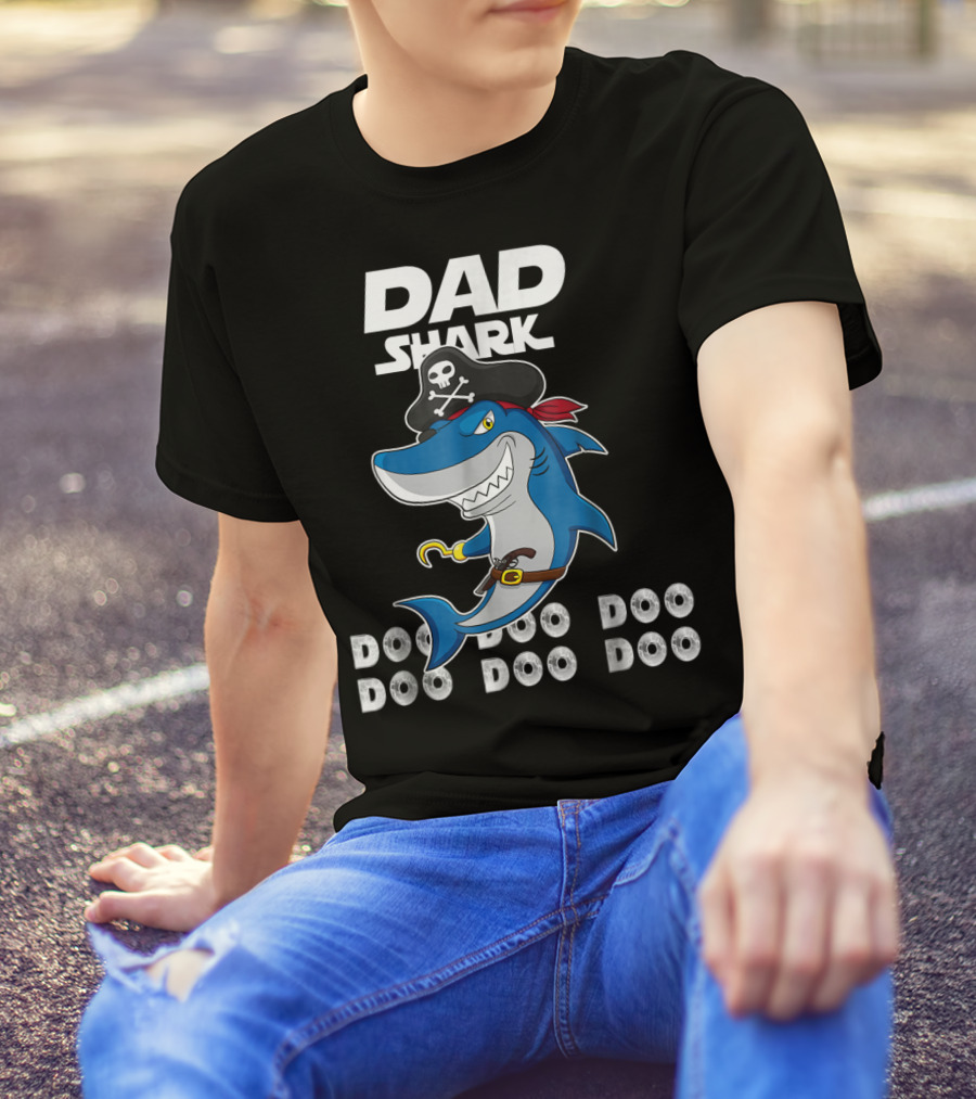 Dad Shark Doo Doo Doo Pirate Hook Adventure T-Shirt