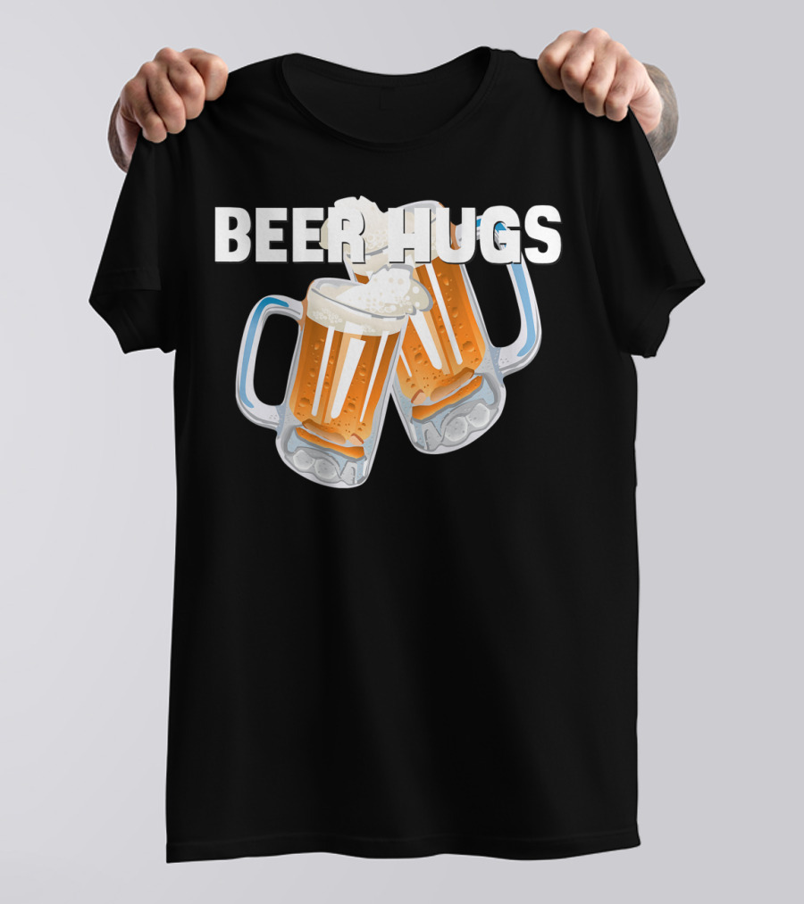 Beer Hugs Beer Drinking Dad Father Papa Husband35 T-Shirt