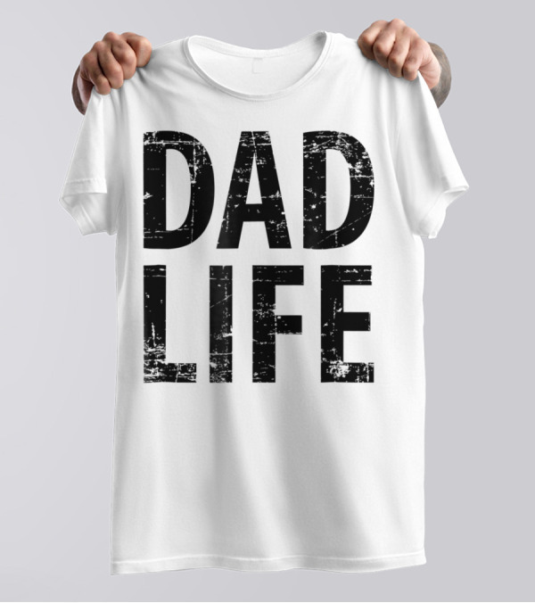 Dad Life Distressed Vintage Dark T-Shirt
