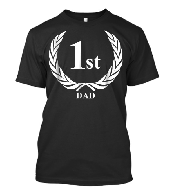 1st Dad Funny Okayest Father14 Laurel Wreath T-Shirt