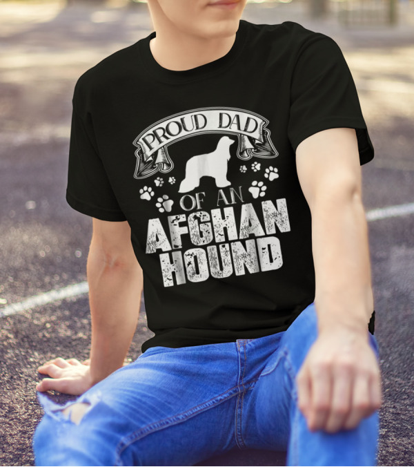 Proud Dad Of An Afghan Hound With Paw Prints T-Shirt