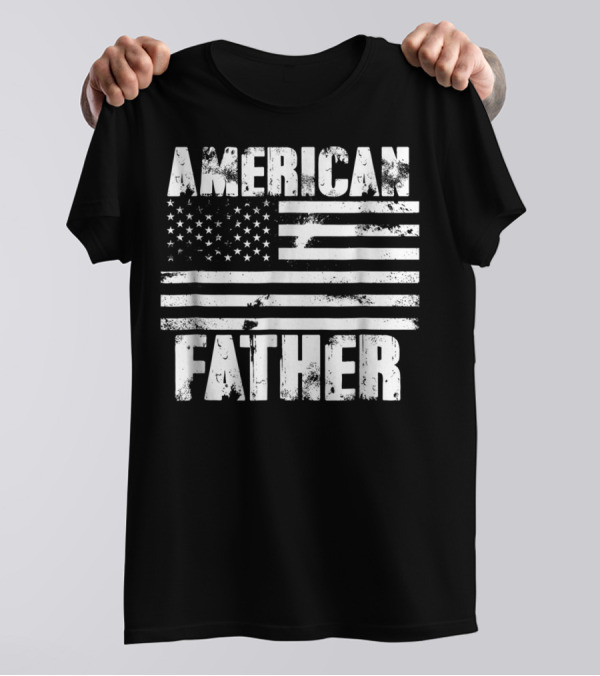 American Father Vintage US Flag Patriotic Dad T-Shirt