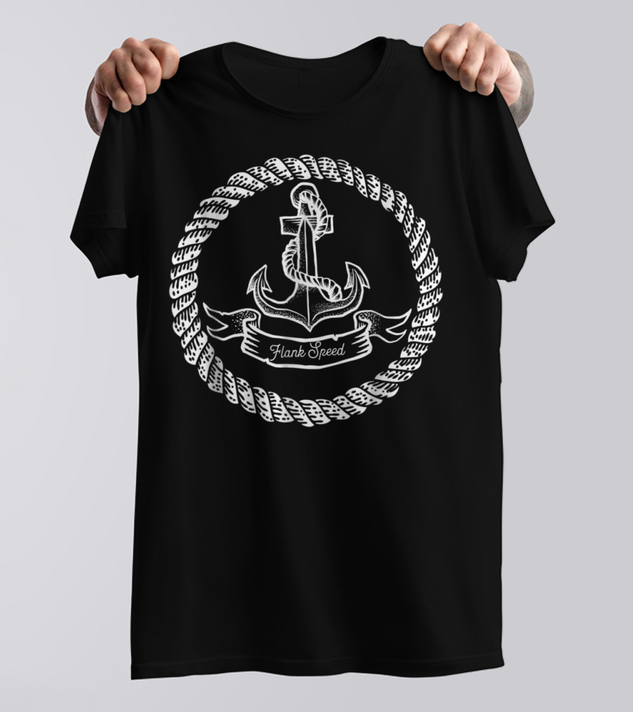 Flank Speed Anchor Idea For Sailor Dad And Brothers T-Shirt