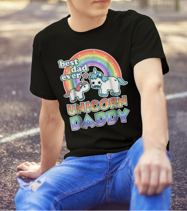 Best Dad Ever Unicorn Daddy Cute Funny Rainbow T-Shirt