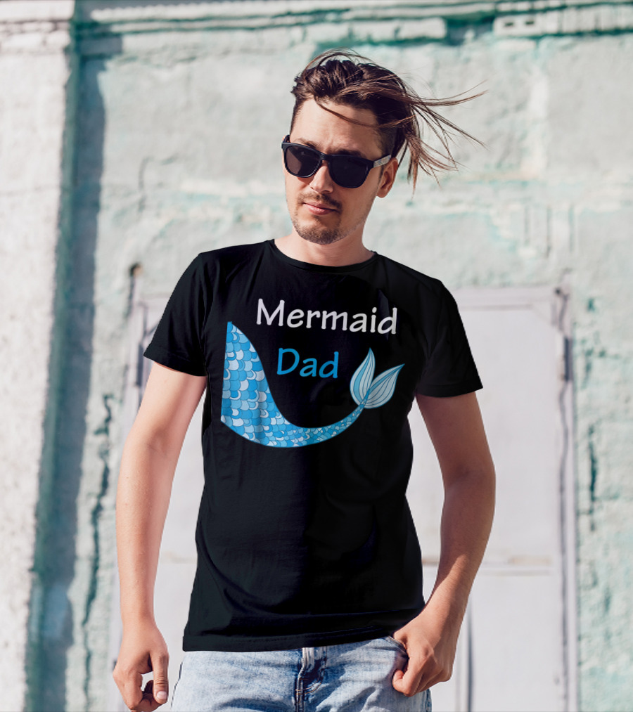 Mermaid Dad Birthday Mermaid T-Shirt