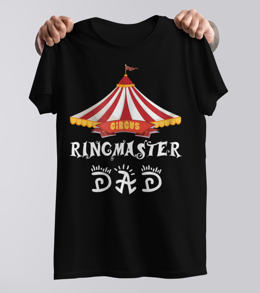 Carnival Circus Ringmaster Dad T-Shirt