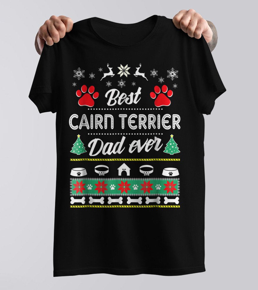 Best Cairn Terrier Dad Ever Holiday T-Shirt