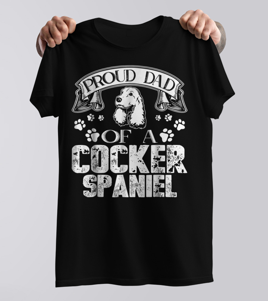 Proud Dad Of A Cocker Spaniel T-Shirt