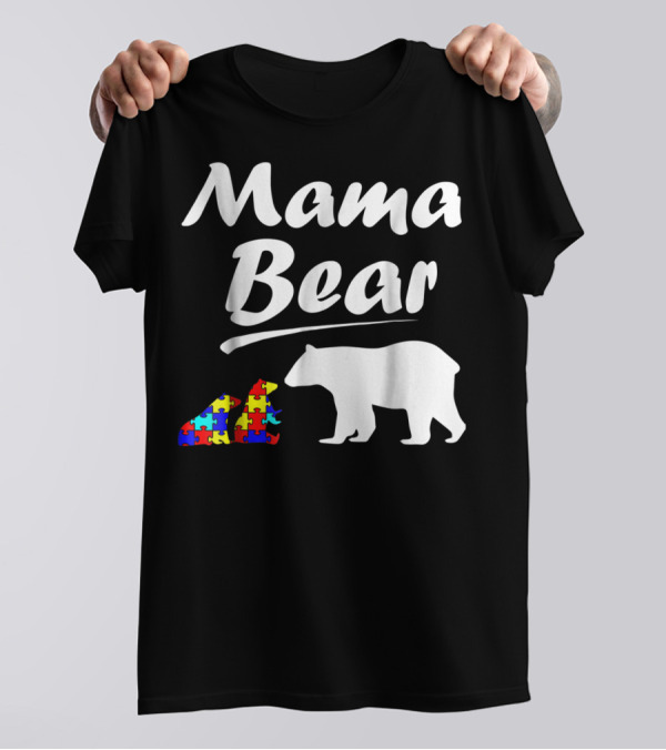 Mama Bear Autism Awareness Mom With Two Puzzle Piece Cubs T-Shirt