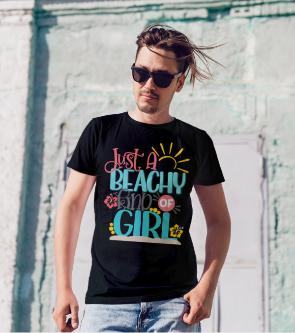 Just A Beachy Kind Of Girl Summer Beach Hibiscus Sun T-Shirt