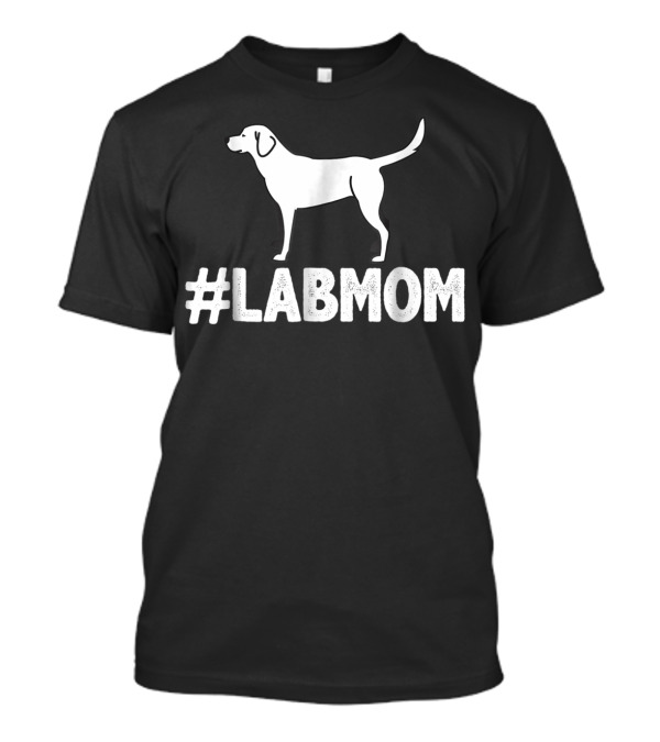 LabMom Dog Mom Labrador Mom 90 T-Shirt