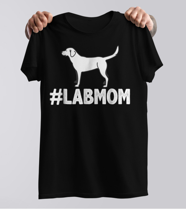 LabMom Dog Mom Labrador Mom 90 T-Shirt