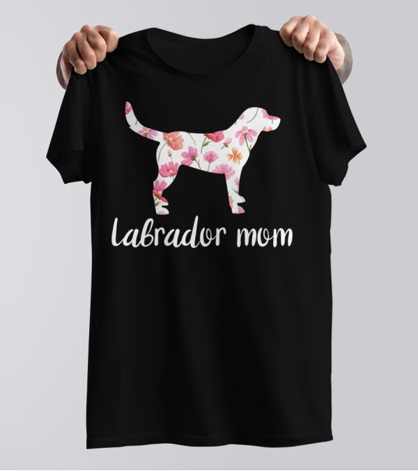 Labrador Mom Floral Design 15 T-Shirt