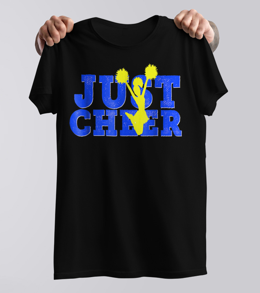 Cheerleading Pom Poms Just Cheer Mom Coach Daughter T-Shirt