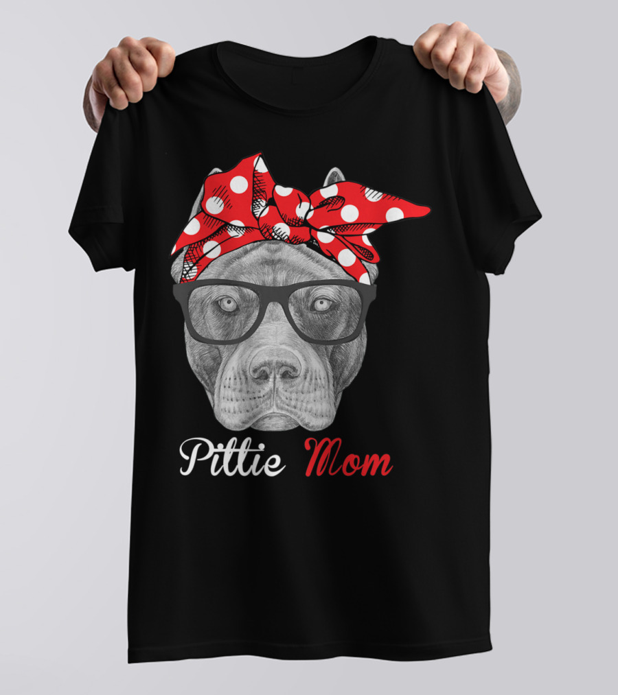 Pittie Mom Pitbull Dog Lovers Mothers Day T-Shirt