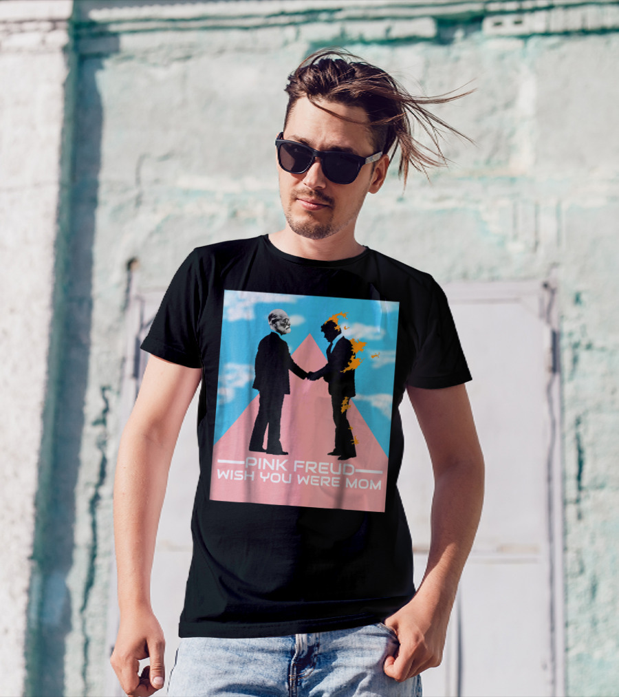 Pink Freud Wish You Were Mom Band Silhouettes On Pink Triangle With Blue Sky Background T-Shirt