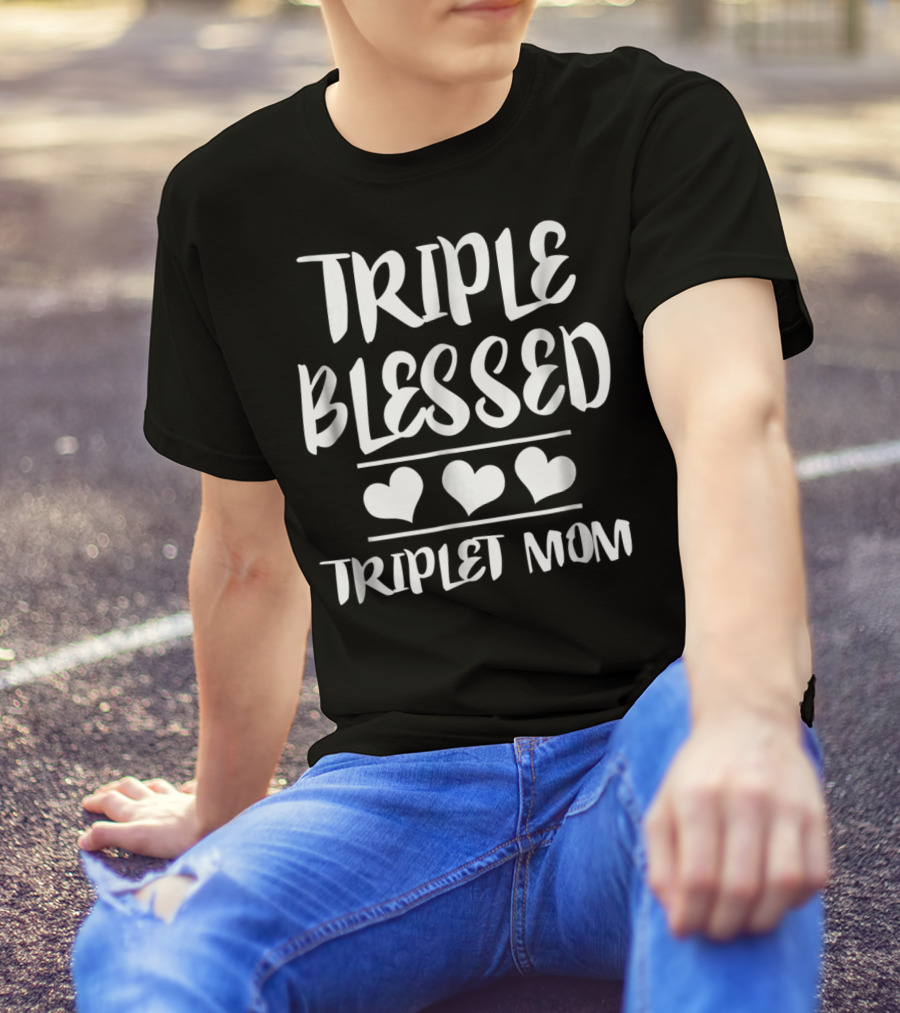 Triple Blessed Triplet Mom With Heart Graphics T-Shirt