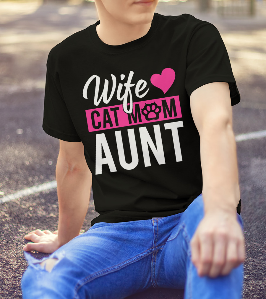 Wife Cat Mom Aunt Heart Paw T-Shirt