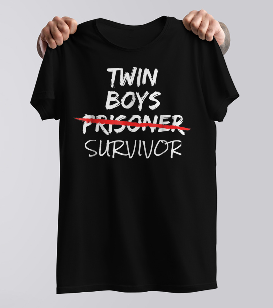 Twin Boys Prisoner Survivor Dad Tees97 T-Shirt