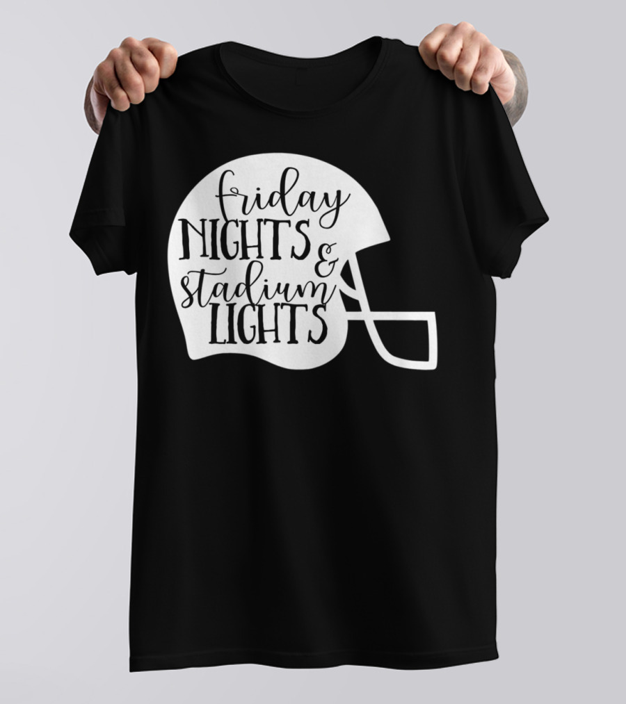 Friday Nights Stadium Lights Football Helmet Mom Mama Fan 3 T-Shirt