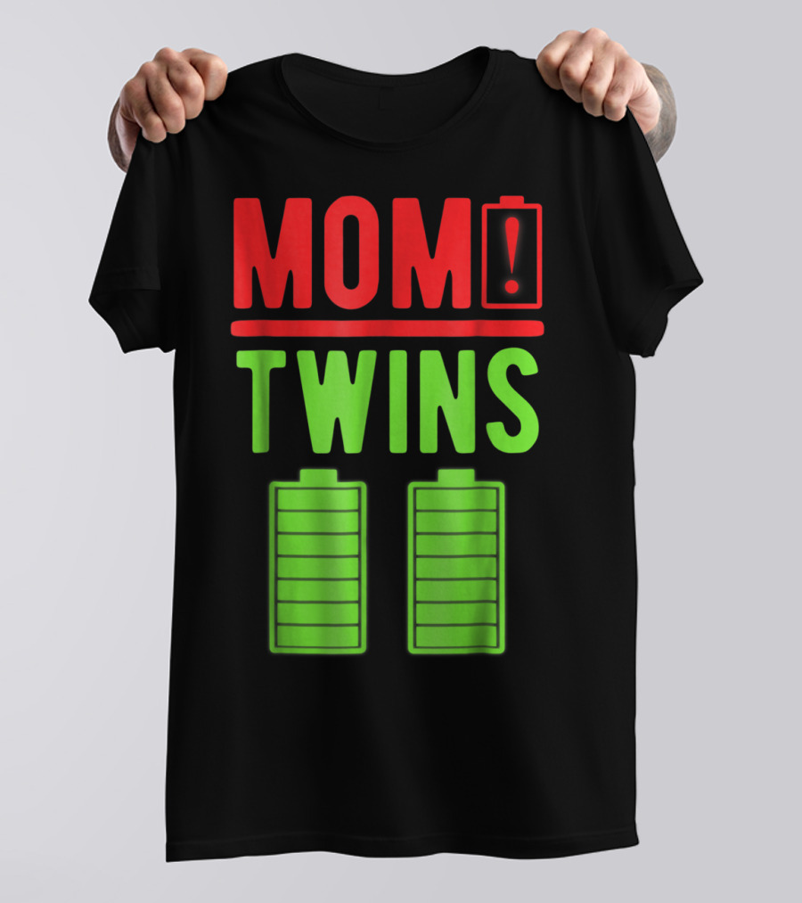 Mom Twins Battery Life Depleted Funny Twins Mom T-Shirt