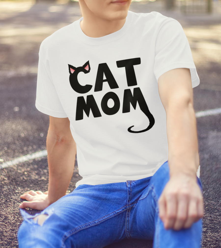 Cat Mom With Cat Ears And Tail T-Shirt