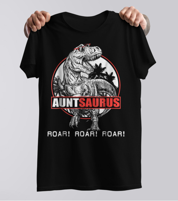 Auntsaurus Roar Roar Roar Dinosaur With Sunglasses And Palm Trees T-Shirt