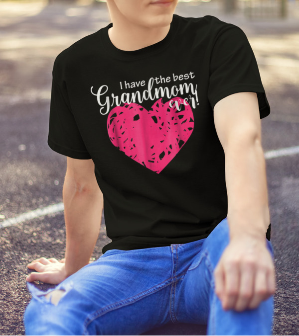 I Have The Best Grandmom Ever Pink Heart T-Shirt