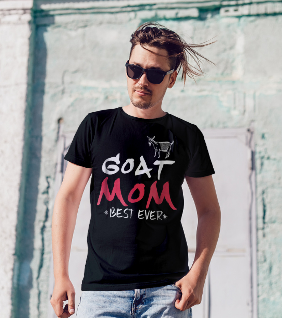 GOAT MOM BEST EVER T-Shirt