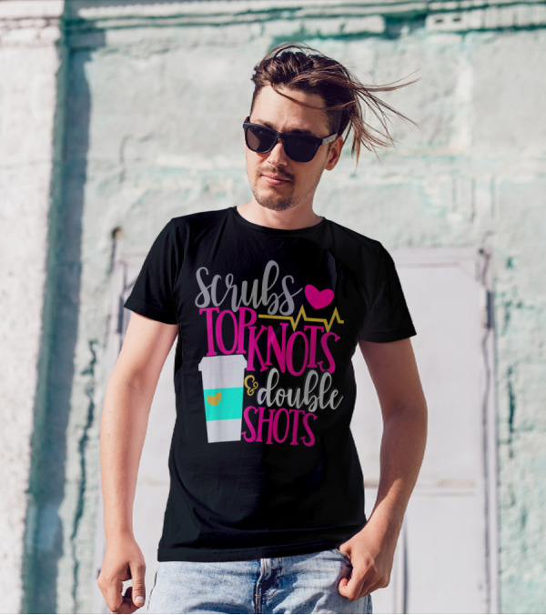 Scrubs Top Knots Double Shots Coffee Heartbeat RN LPN Mom48 T-Shirt