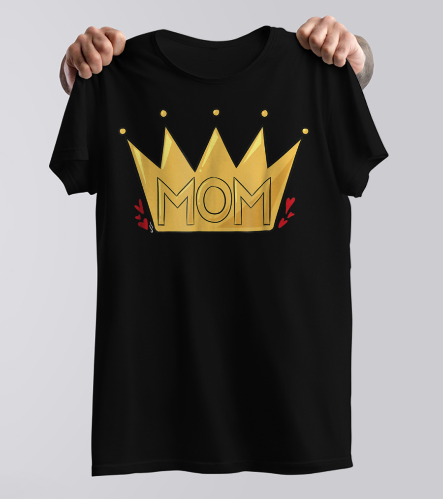 Queen Mom Crown With Hearts T-Shirt