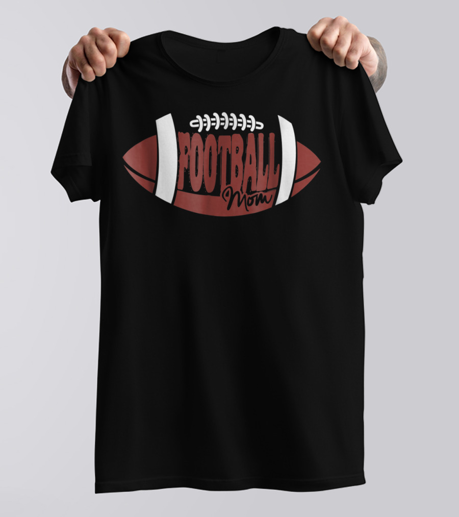 Football Mom Sporty Mom Of Football Daughters Sons Football T-Shirt