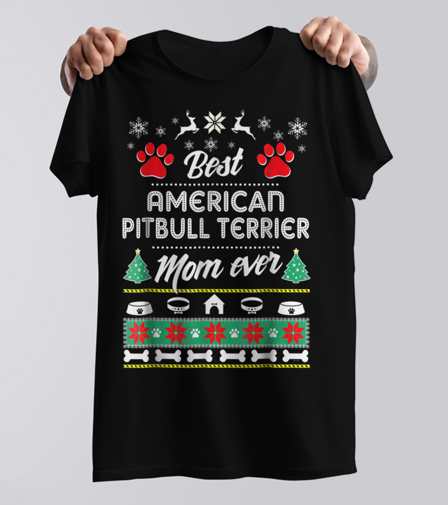 Best American Pitbull Terrier Mom Ever Christmas Ugly T-Shirt