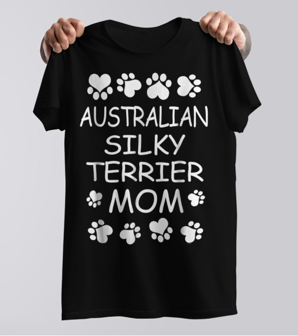 Australian Silky Terrier Mom Paw Print Lovers T-Shirt