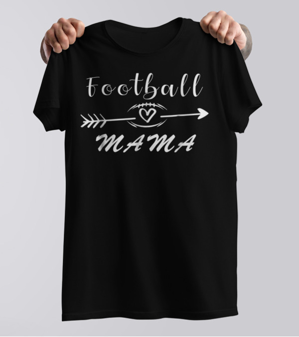Football Mama Heart Arrow Proud Sports Mom Game Day T-Shirt