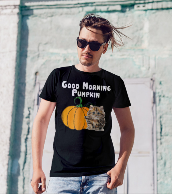Good Morning Pumpkin Cat Lover Cat Mom Halloween90 Feline Festivity T-Shirt