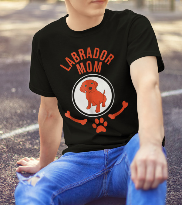 Labrador Mom Puppy Lover Cute Paw Bone T-Shirt