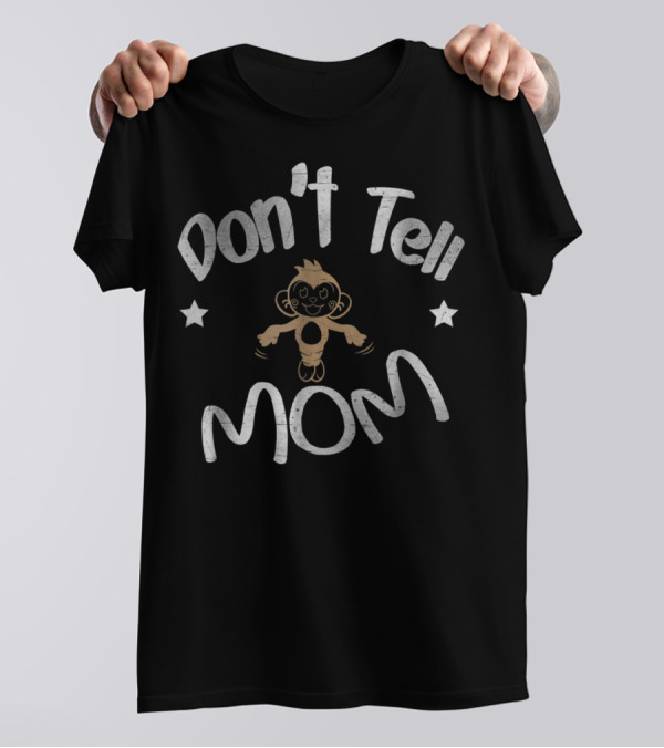 Don't Tell Mom Monkey Stars T-Shirt