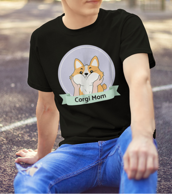 Corgi Mom For Corgi Owners And Dog Lovers T-Shirt