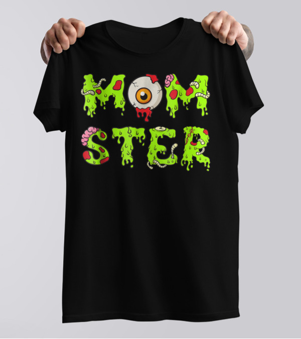 Momster49 Funny Halloween Monster Eye Slime Text T-Shirt
