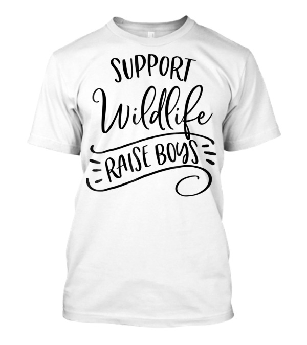 Support Wildlife Raise Boys T-Shirt