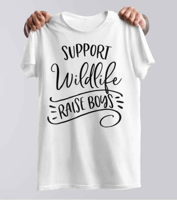 Support Wildlife Raise Boys T-Shirt