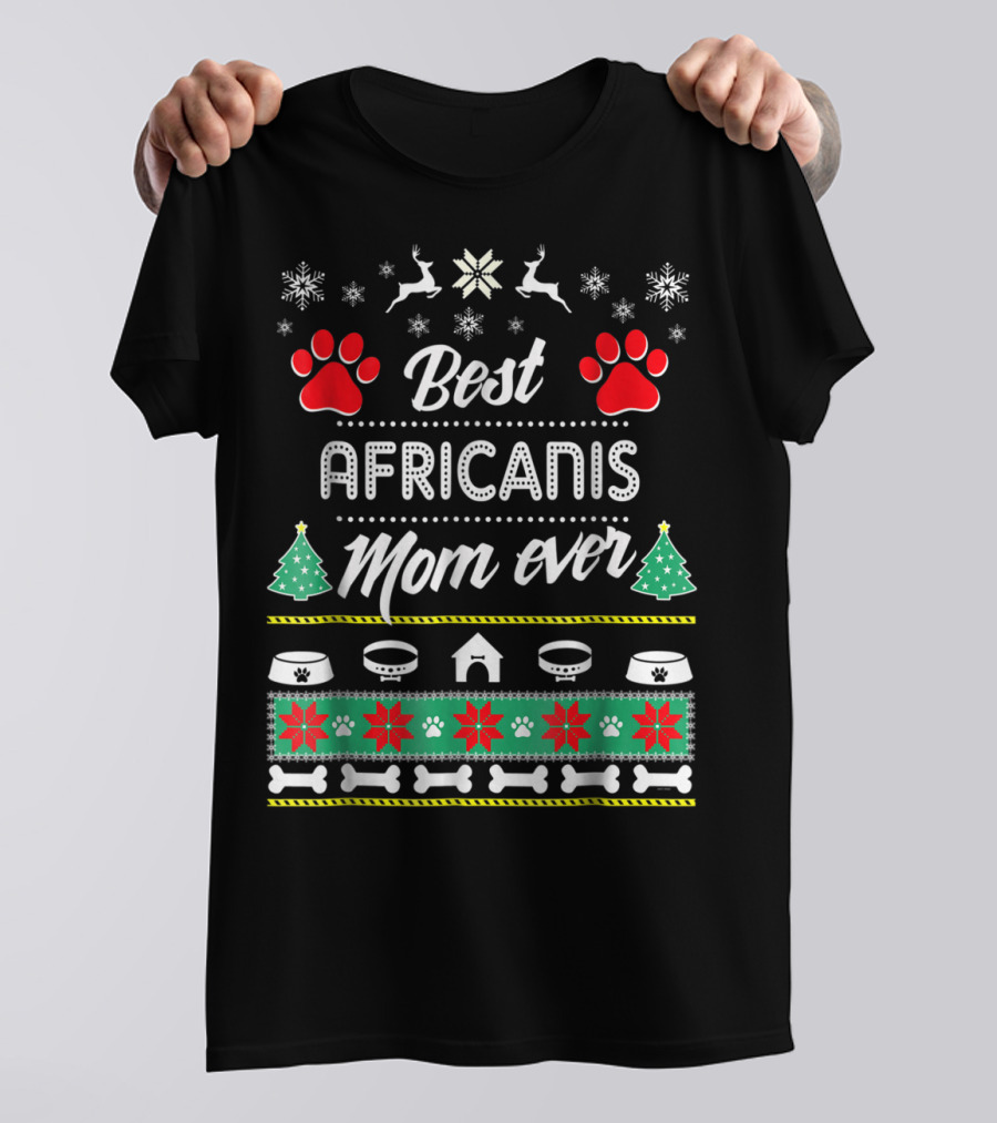 Best Africanis Mom Ever Paws And Bones Christmas Holiday T-Shirt