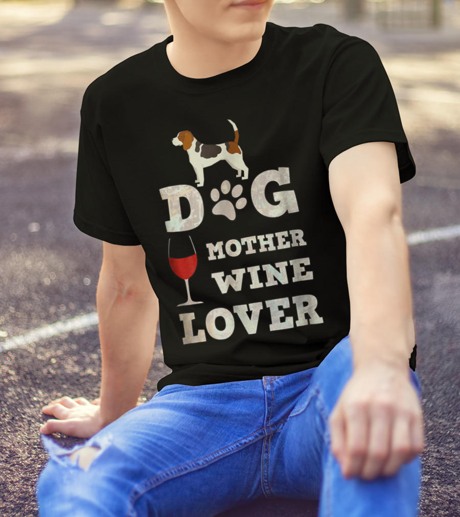 Dog Mother Wine Lover Beagle Mom Funny Dog Lover Lt91 T-Shirt