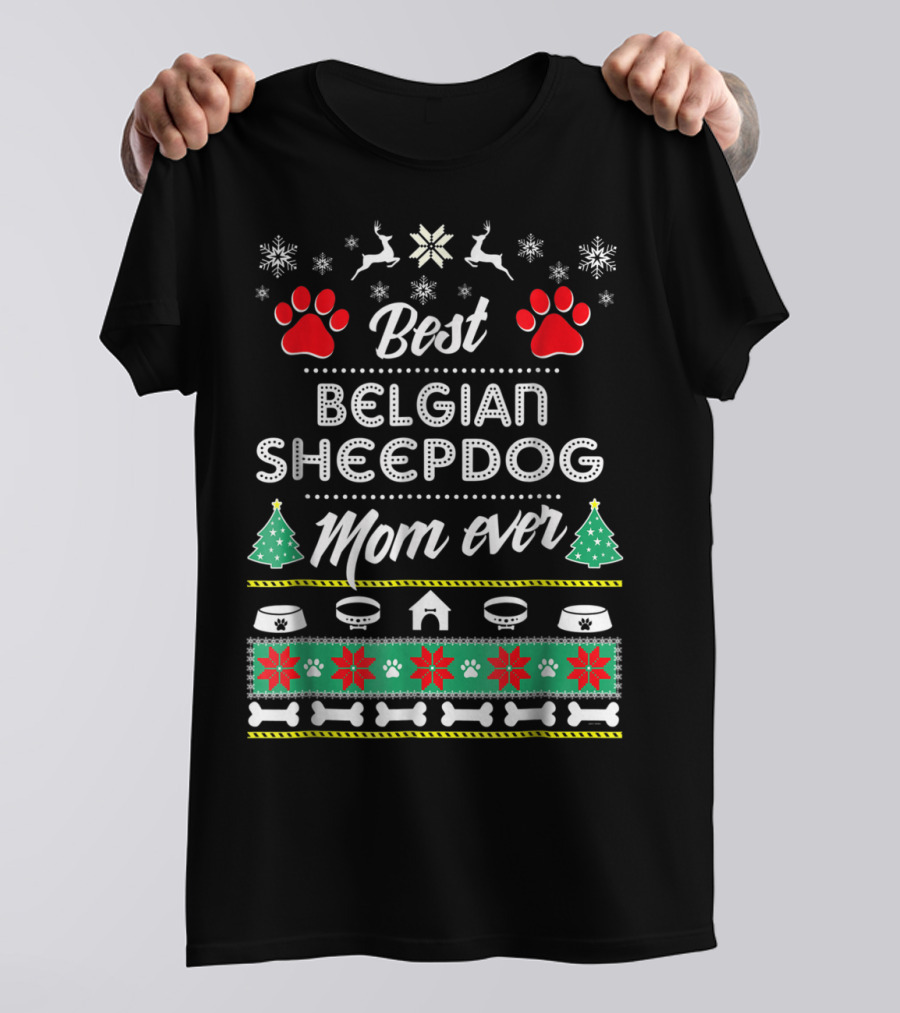 Best Belgian Sheepdog Mom Ever T-Shirt