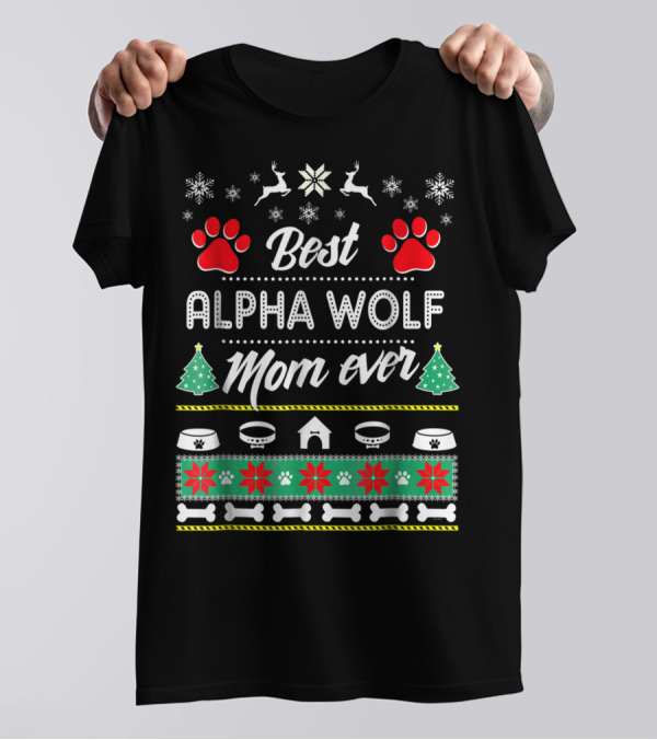 Best Alpha Wolf Mom Ever T-Shirt
