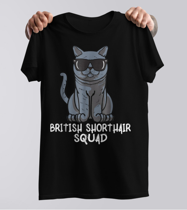 British Shorthair Squad Cat Mom Squad Cool Cat With Sunglasses T-Shirt
