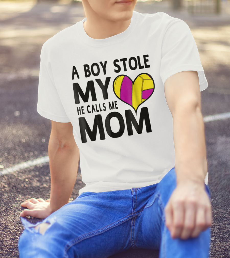 A Boy Stole My Heart He Calls Me Mom Volleyball Heart T-Shirt